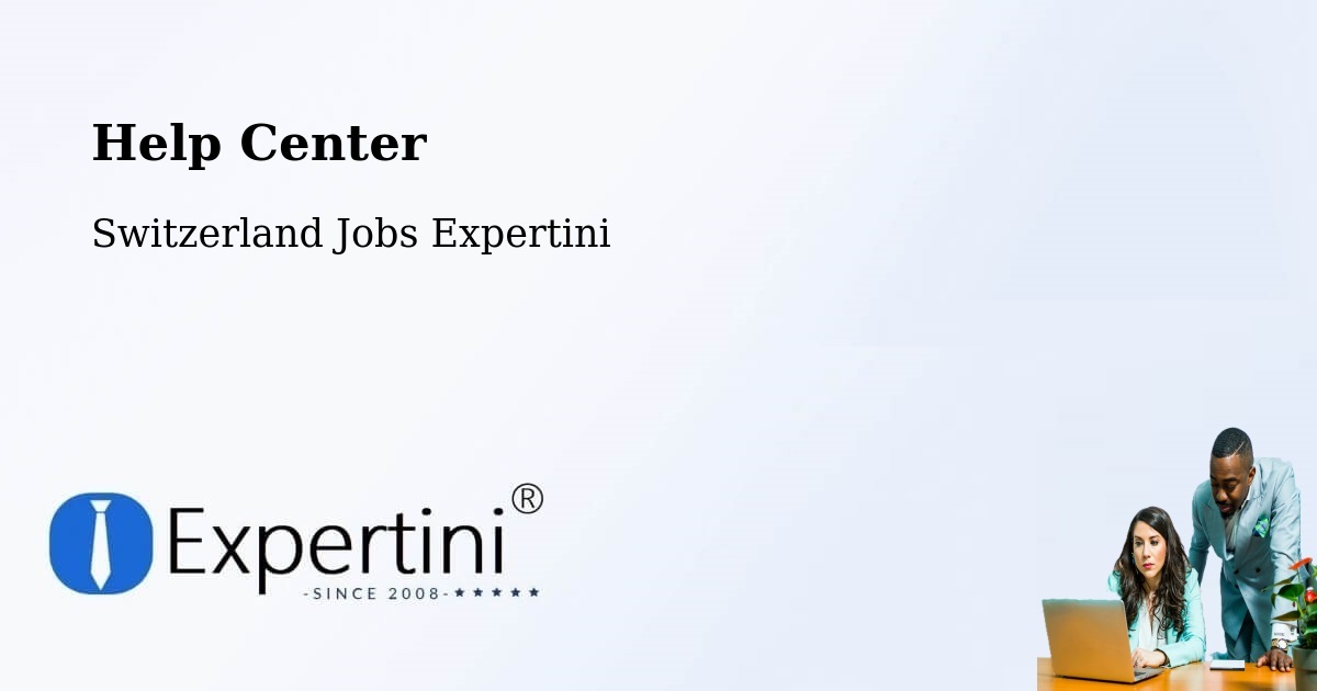 Help Center – Zofingen - Switzerland Jobs Expertini
